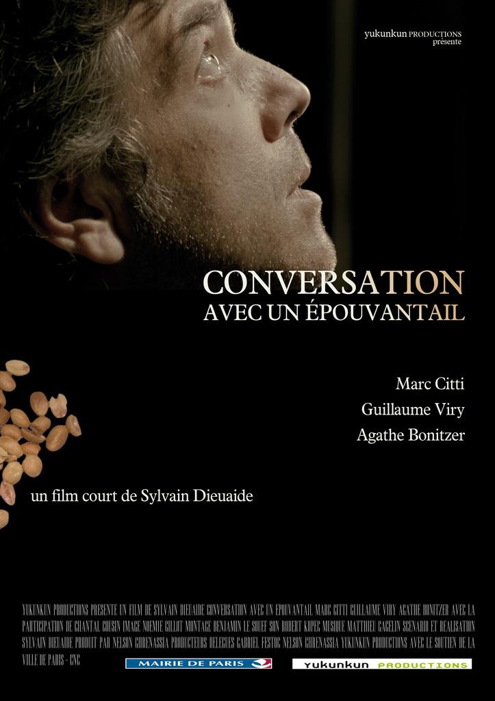 CONVERSATION AVEC UN ÉPOUVANTAIL, 2011 - Un film de Sylvain DIEUAIDE